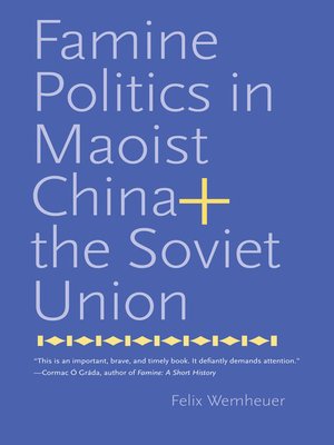 cover image of Famine Politics in Maoist China and the Soviet Union